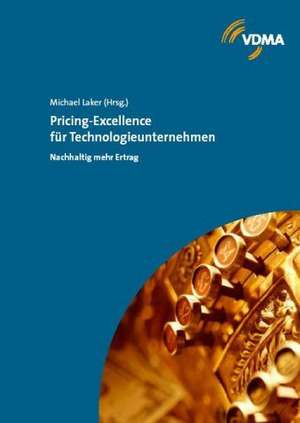 Pricing-Excellence für Technologieunternehmen de Michael Laker