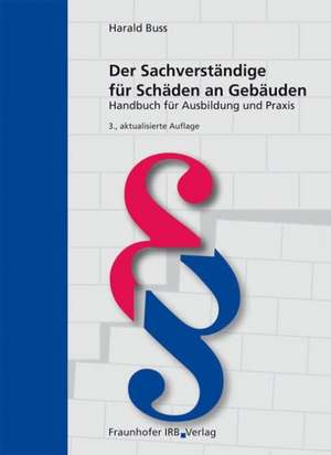 Der Sachverständige für Schäden an Gebäuden de Harald Buss