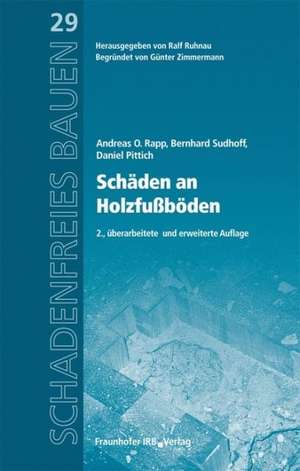 Schäden an Holzfußböden de Andreas O. Rapp