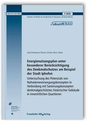 Energienutzungsplan unter besonderer Berücksichtigung des Denkmalschutzes am Beispiel der Stadt Iphofen de Julia Drittenpreis