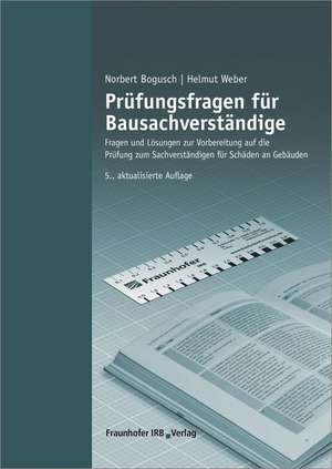 Prüfungsfragen für Bausachverständige. de Norbert Bogusch