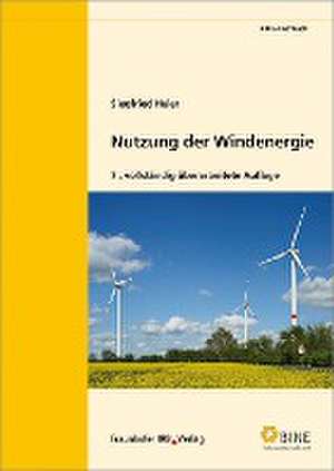 Nutzung der Windenergie. de Siegfried Heier