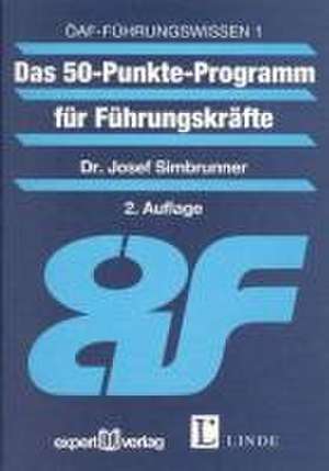 Das 50-Punkte-Programm für Führungskräfte de Josef Simbrunner