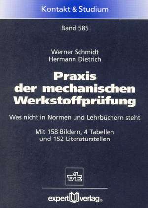 Praxis der mechanischen Werkstoffprüfung de Werner Schmidt