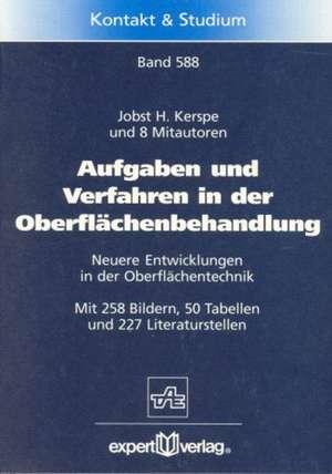 Aufgaben und Verfahren der Oberflächenbehandlung de Jobst H. Kerspe