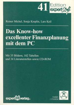 Das Know-how excellenter Finanzplanung mit PC de Reiner Michel