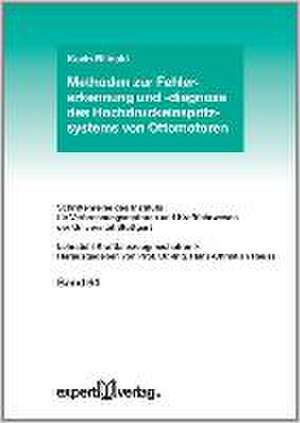 Methoden zur Fehlererkennung und -diagnose des Hochdruckeinspritzsystems von Ottomotoren de Kevin Bilinski