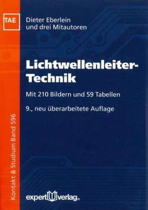 Lichtwellenleiter-Technik de Dieter Eberlein