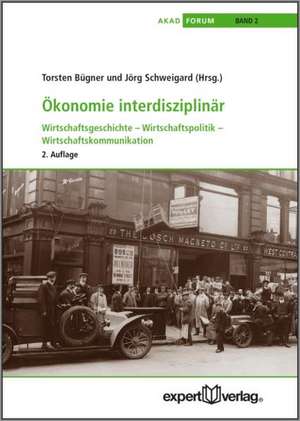 Ökonomie interdisziplinär de Torsten Bügner