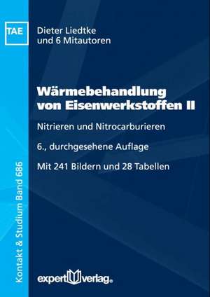 Wärmebehandlung von Eisenwerkstoffen II de Dieter Liedtke