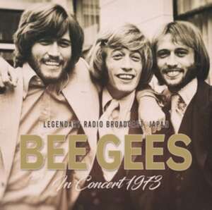 In Concert 173/Radio Broadcast de Bee Gees