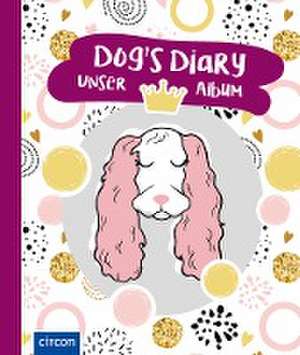 Dog's Diary - Unser Album (Hündin) de Maxie Römer