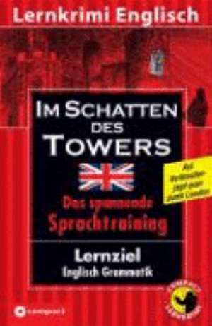 Im Schatten des Towers de Barry Hamilton