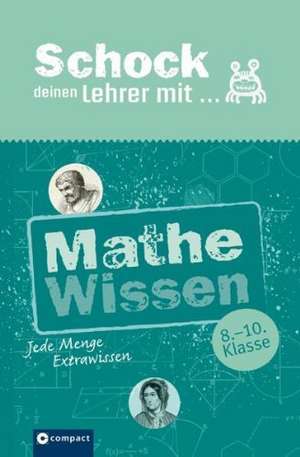 Schock Deinen Lehrer mit Mathe-Wissen