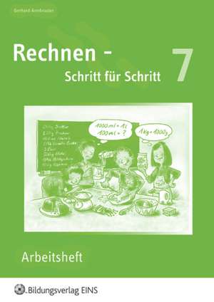 Rechnen - Schritt für Schritt 7. Arbeitsheft