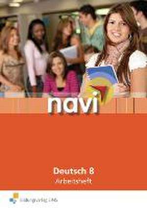 navi Deutsch 8. Arbeitsheft de Sven Erik Hansen