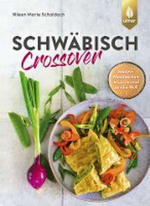 Schwäbisch Crossover de Nileen Marie Schaldach