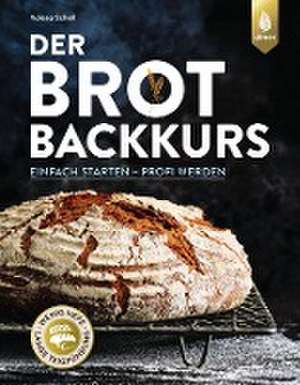 Der Brotbackkurs de Valesa Schell