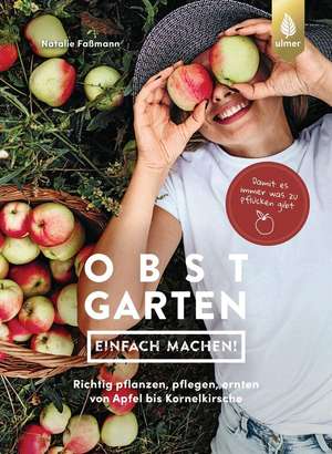 Obstgarten - einfach machen! de Natalie Faßmann