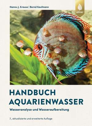 Handbuch Aquarienwasser de Hanns-J. Krause