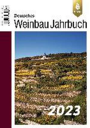 Deutsches Weinbaujahrbuch 2023 de Manfred Stoll