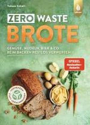 Zero Waste-Brote de Valesa Schell