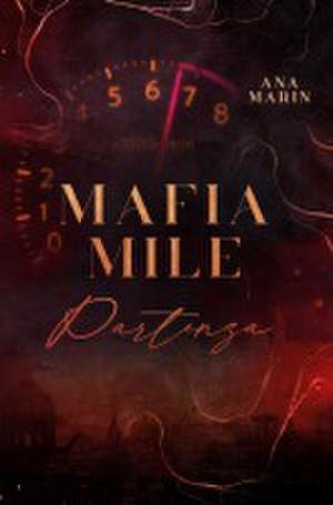 Mafia Mile de Ana Marin