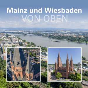 Mainz und Wiesbaden von oben de Matthias Dietz-Lenssen