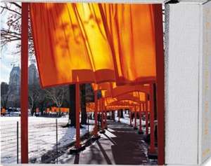 Christo and Jeanne-Claude: The Gates: Central Park, New York City 1979-2005 de Wolfgang Volz