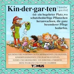 Kindergarten. Ein fröhliches Wörterbuch de Viviane Charrier