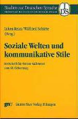 Soziale Welten und kommunikative Stile de Inken Keim