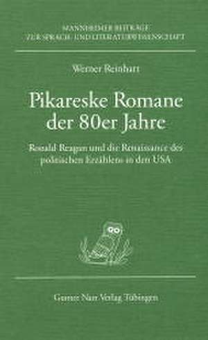 Pikareske Romane der 80er Jahre de Werner Reinhart