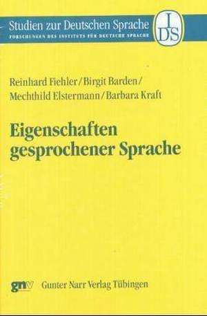 Eigenschaften gesprochener Sprache de Reinhard Fiehler