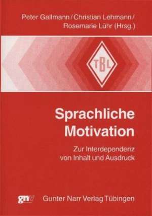 Sprachliche Motivation de Peter Gallmann