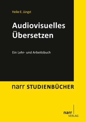 Audiovisuelles uebersetzen de Heike E. Juengst