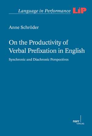 On the Productivity of Verbal Prefixation in English de Anne Schröder