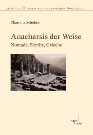 Anarchis der Weise de Charlotte Schubert