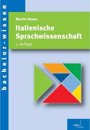 Italienische Sprachwissenschaft de Martin Haase