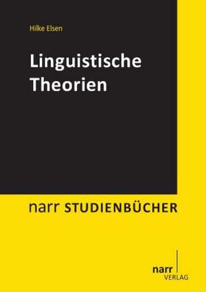 Linguistische Theorien de Hilke Elsen