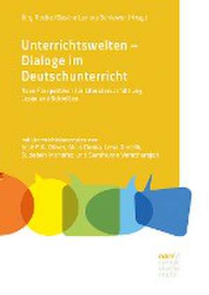 Unterrichtswelten - Dialoge im Deutschunterricht de Jörg Roche