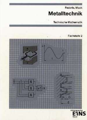 Metalltechnik Technische Mathematik. Fachstufe 2