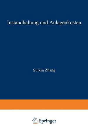 Instandhaltung und Anlagenkosten de Suixin Zhang