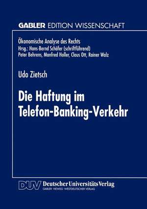 Die Haftung im Telefon-Banking-Verkehr de Udo Zietsch