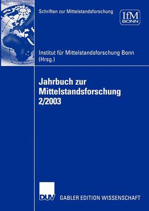 Jahrbuch zur Mittelstandsforschung 2/2003 de Institut für Mittelstandsforschung