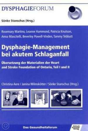 Dysphagie-Management bei akutem Schlaganfall de Rosamary Martino