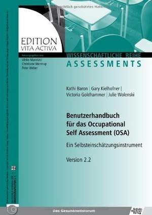 Benutzerhandbuch für das Occupational Self Assessment (OSA) de Kathi Baron