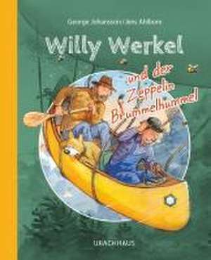 Willy Werkel und der Zeppelin Brummelhummel de George Johansson