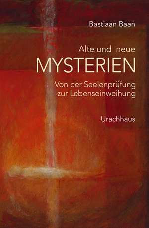 Alte und neue Mysterien de Bastian Baan