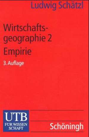 Wirtschaftsgeographie II de Ludwig Schätzl