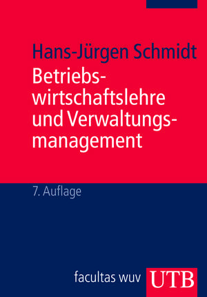 Betriebswirtschaftslehre und Verwaltungsmanagement de Hans-Jürgen Schmidt